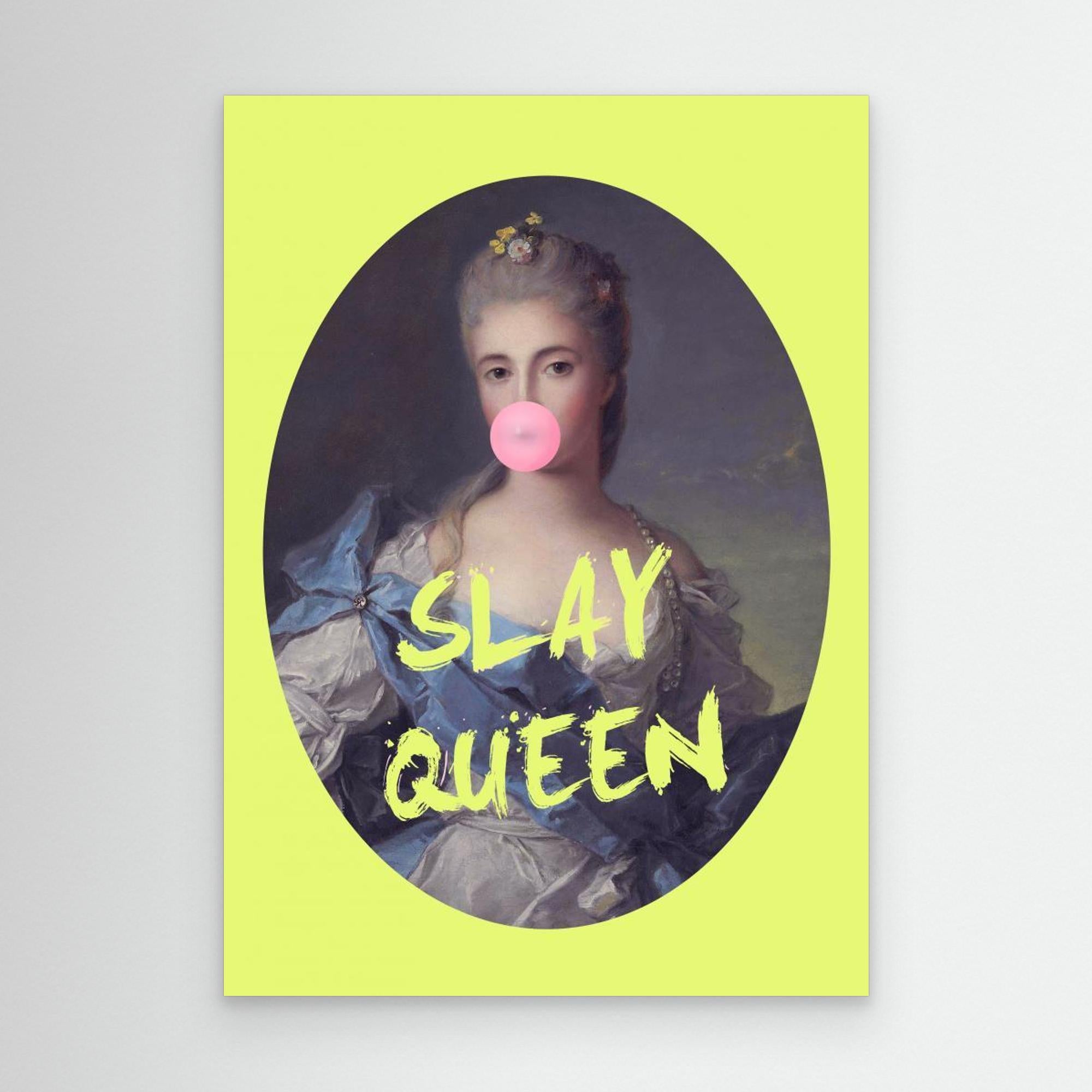 Portrait with a modern twist featuring 'Slay Queen' text and a pink bubble gum bubble on a yellow background.